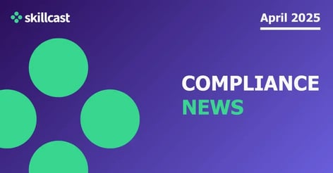 compliance-news-|-april-2025-|-skillcast